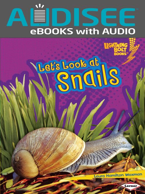 Title details for Let's Look at Snails by Laura Hamilton Waxman - Available